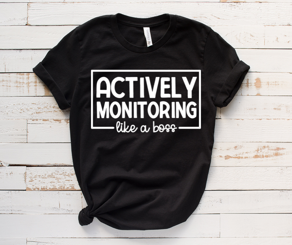 Actively Monitoring Like a Boss