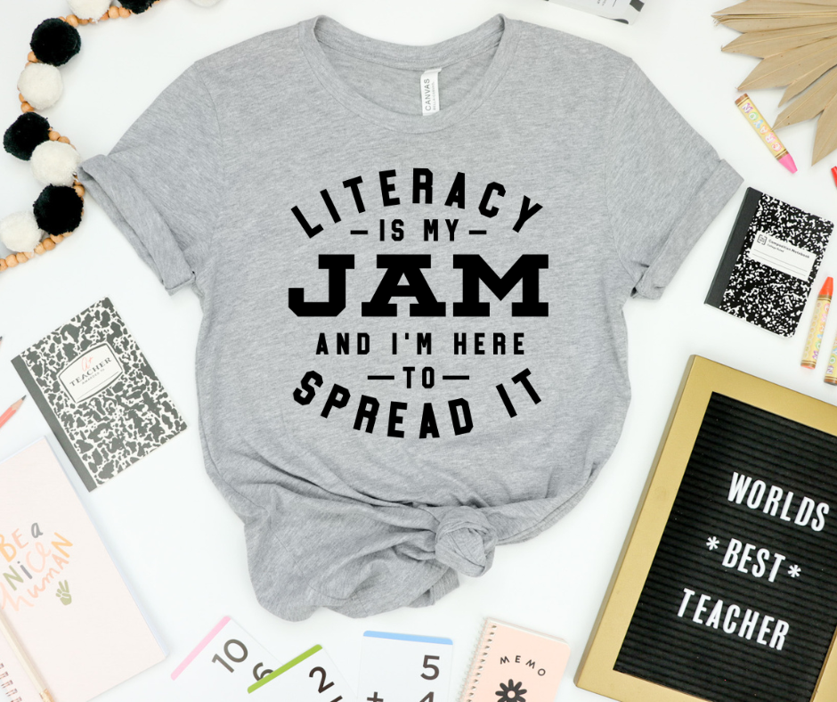 Literacy is my jam shirt