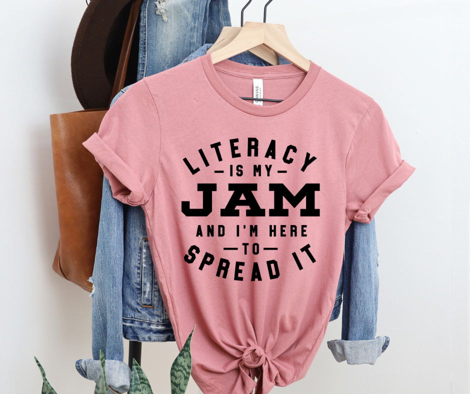 Literacy is my jam shirt